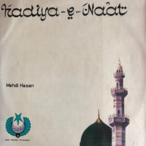 Mehdi Hasan – Hadiya-e-Naat