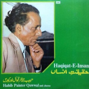 Habib Painter Qawwal & Chorus – Haqiqat-E-Insan – ECSD 2786