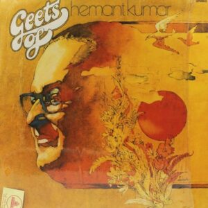 Geets Of Hemant Kumar