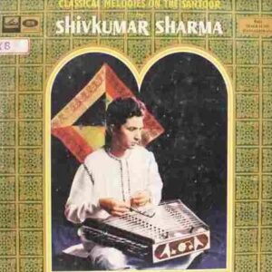 Classical Melodies On The Santoor