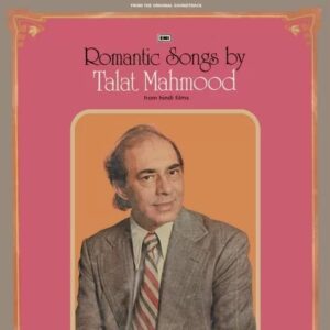 Romantic Songs By Talat Mahmood (From Hindi Films)