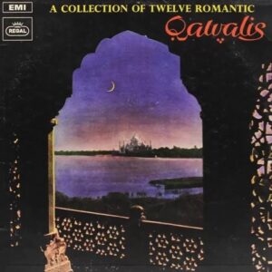 A Collection Of Twelve Romantic Qawalis