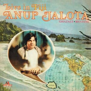 Live In Fiji (Ghazals • Bhajans)