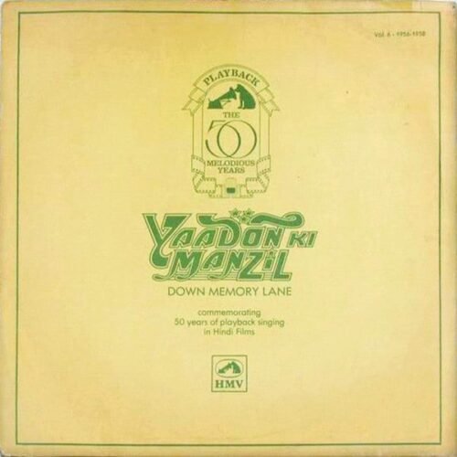 Yaadon Ki Manzil - Down Memory Lane Vol.6 (1956-1958)
