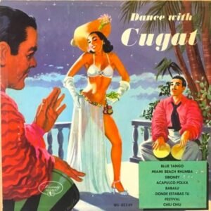 Dance With Cugat