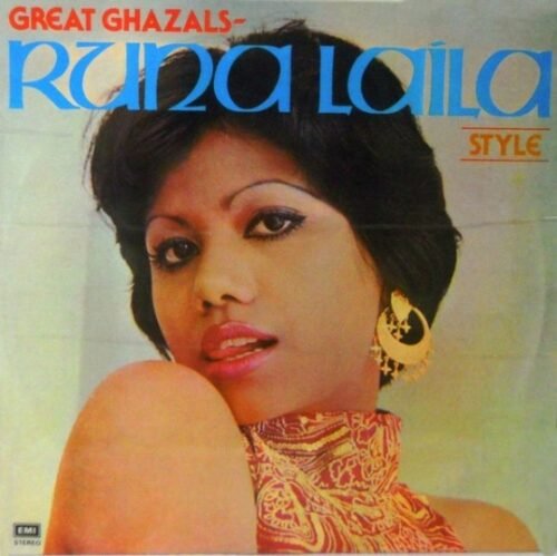 Great Ghazals- Runa Laila Style "Passions"