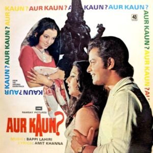 Aur Kaun?