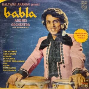 Kalyanji Anandji Presents Babla And His Orchestra (Film Instrumentals)