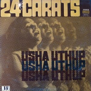 Usha Uthup - 24 Carats