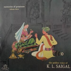 The Golden Voice Of K. L. Saigal - Vol. 3