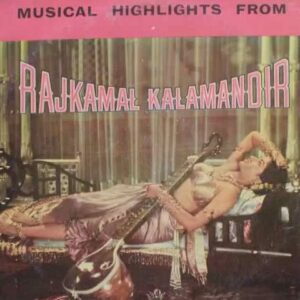 Musical Highlights From Rajkamal Kalamandir