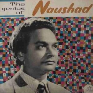 The Genius Of Naushad