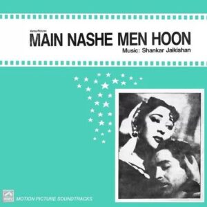 Main Nashe Men Hoon