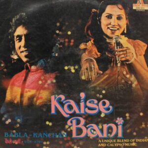 Kaise Bani