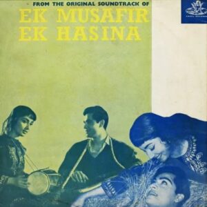 Ek Musafir Ek Hasina
