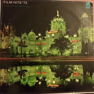 Film Hits' 72 - Motion Picture Music Of India