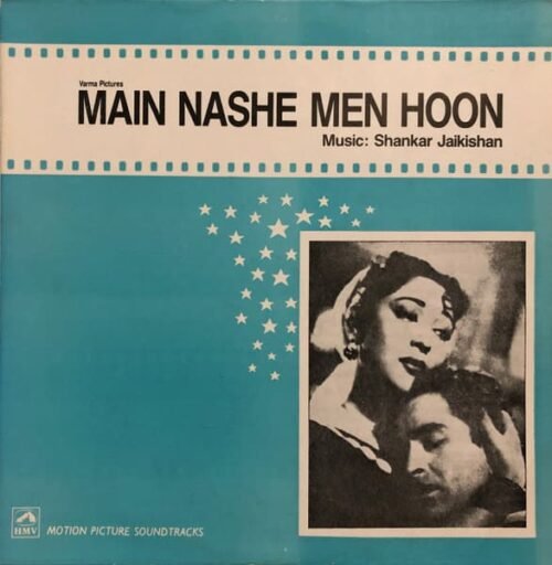 Main Nashe Men Hoon