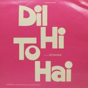 Dil Hi To Hai
