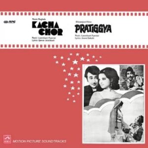 Kacha Chor / Pratiggya