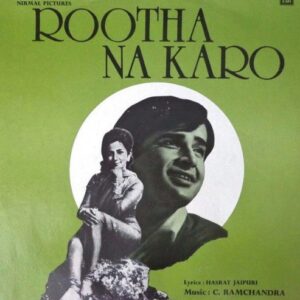 Rootha Na Karo