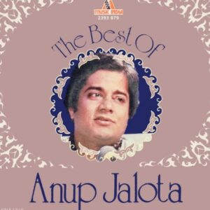The Best Of Anup Jalota