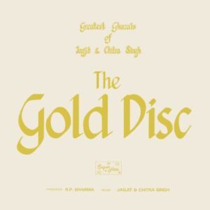 Jagjit Singh & Chitra Singh Greatest Ghazals Of The Gold Disc – 4/3/R-2-S – (85-90%) – CR – Ghazals LP Vinyl
