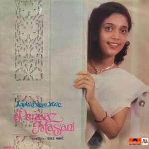 Penaaz Masani  - Aapki Bazm Mein