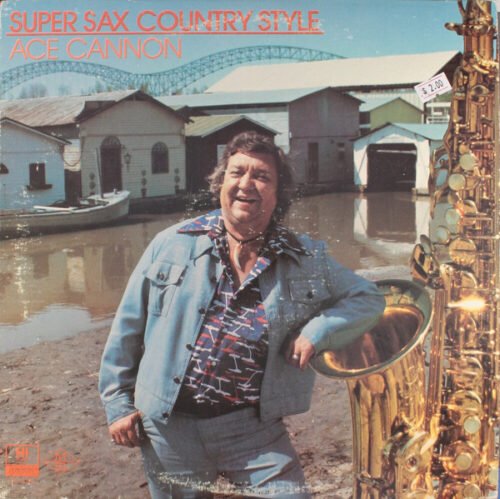 Super Sax Country Style Ace Cannon