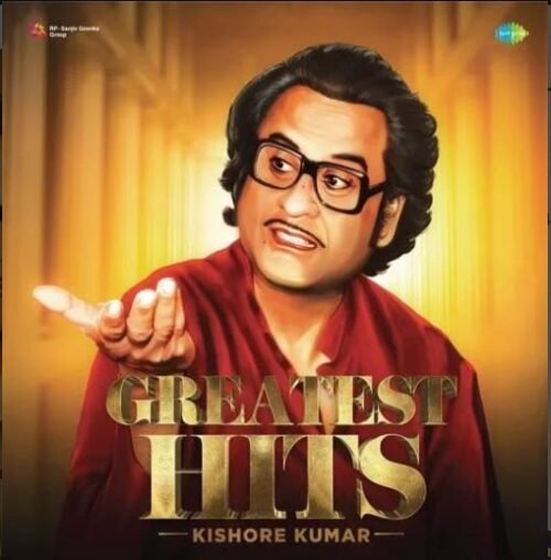 Greatest Hits Kishore Kumar