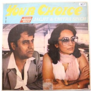 Jagjit & Chitra Singh Your Choice
