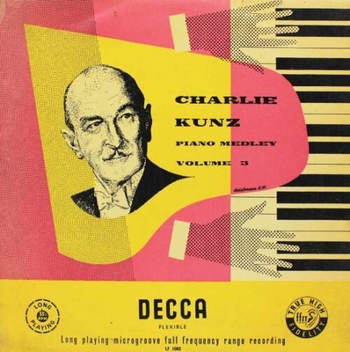 Charlie Kunz – Piano Medley – Vol. 3
