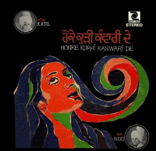 Neki And Katil – Honke Kurhi Kawari De