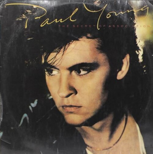 Paul Young – The Secret Of Association