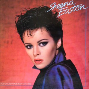 Sheena Easton: You Could Have Been With Me