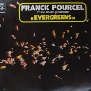 Franck Pourcel Et Son Grand Orchestre - Evergreens