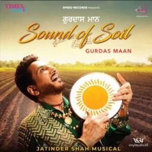 Gurdas Maan - Sound Of Soil