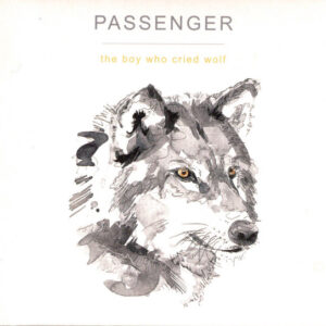 Passenger – The Boy Who Cried Wolf VINYL RECORD