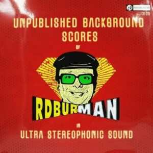 R. D. Burman – Unpublished Background Scores