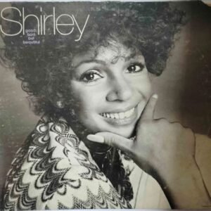 Shirley Bassey - Good, Bad But Beautiful