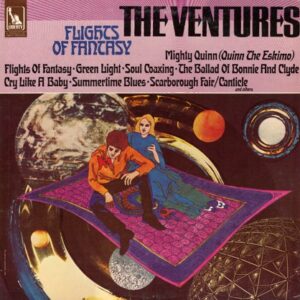 The Ventures – Flights Of Fantasy