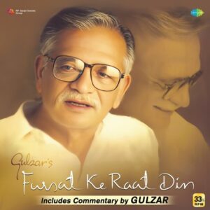 Gulzar's Fursat Ke Raat Din LP vinyl record featuring music by various artists and lyrics by Gulzar